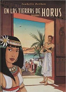 en las tierras de horus. integral nº 1-isabelle dethan-9788417085247