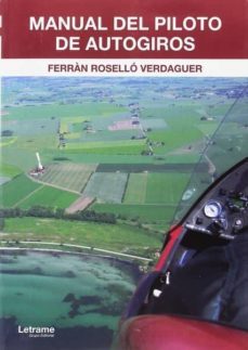 manual del piloto de autogiros-ferran rosello verdaguer-9788417161347