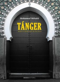tanger: suerte e infortunios de una villa-mohamed metalsi-9788417301347
