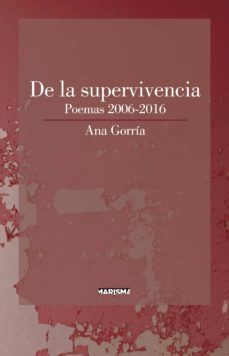 de la supervivencia (ebook)-ana gorria-9788417318147