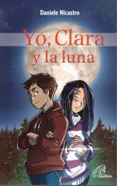 YO, CLARA Y LA LUNA, DANIELE NICASTRO