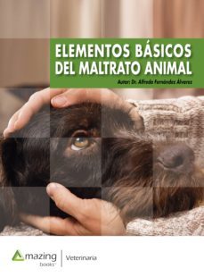 elementos basicos del maltrato animal (ebook)-alfredo fernandez alvarez-9788417403447