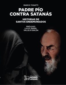 padre pio contra satanas-marco tosatti-9788417407247