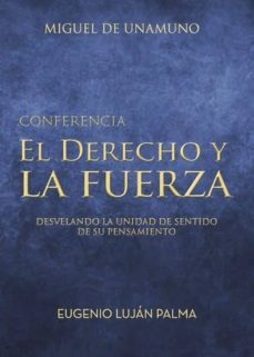 el derecho y la fuerza. miguel de unamuno. (ebook)-9788417415747