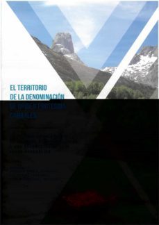 el territorio de la denominacion de origen protegida cabrales-cristina garcia hernandez-9788417445447
