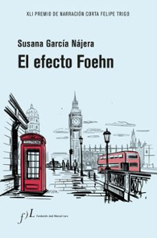 el efecto foehn (xl premio de narracion corta felipe trigo)-9788417453947