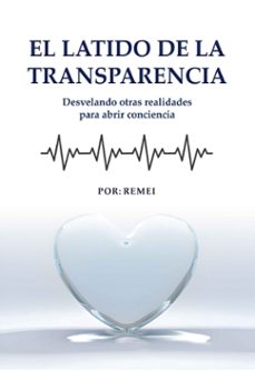 el latido de la transparencia-remedios guillen overa-9788417578947