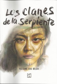 los clanes de la serpiente-kelsang bas belda-9788417986247