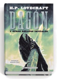 dagon y otros relatos iniciales-h.p. lovecraft-9788418008047