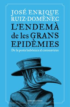 l'endemà de les grans epidèmies-jose enrique ruiz domenec-9788418033247