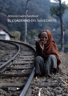 el cuaderno del navegante (ebook)-antonio castro sandoval-9788418034947