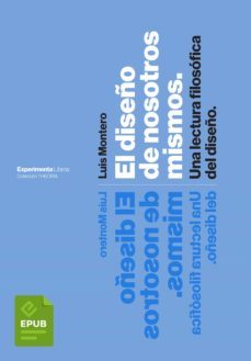 el diseño de nosotros mismos (ebook)-luis montero-9788418049347