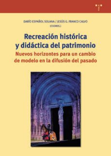 recreacion historica y didactica del patrimonio-9788418105647