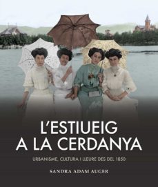 l estiueig a la cerdanya-sandra adam auger-9788418243547