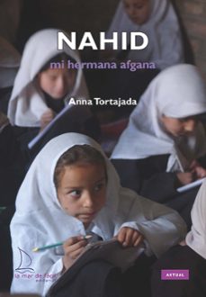 nahid, mi hermana afgana (ebook)-anna tortajada-9788418378447