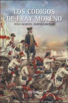 los codigos de fray moreno-juan manuel jimenez muñoz-9788418453847