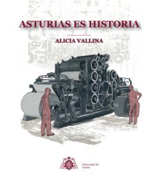 asturias es historia-alicia vallina vallina-9788418482847