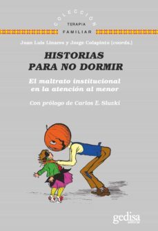 historias para no dormir. el maltrato institucional en la atencion al menor (ebook)-9788418525247