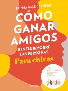 como ganar amigos e influir sobre las personas. para chicas (ebook)-9788418594847