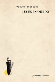luces en olvido (ebook)-manuel brescane muñoz-9788418633447