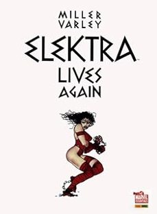 elektra lives again-frank miller-lynn varley-9788418814747