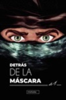 detras de la mascara (vol. ii)-9788418911347