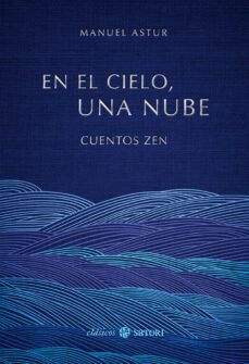 en el cielo, una nube: cuentos zen-manuel astur gonzalez-9788419035547