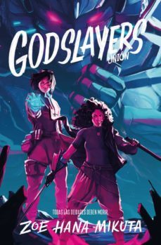 godslayers. union (asesinos de dioses nº 2)-zoe hana mikuta-9788419147547
