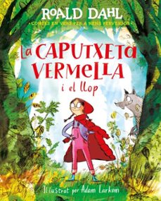 la caputxeta vermella i el llop-roald dahl-9788419191847