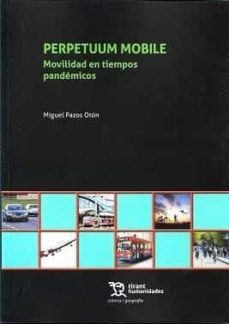 perpetuum mobile. movilidad en tiempos pandemicos-m. pazos oton-9788419286147