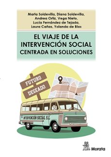 el viaje de la intervencion social centrada en soluciones-marta soldevilla-diana soldevilla-9788419287847