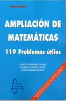ampliacion de matematicas. 119 problemas utiles-9788419299147