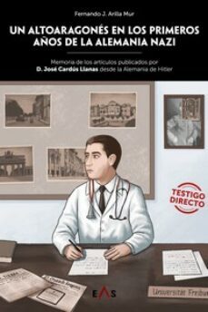 un altoaragones en los primeros años de la alemania nazi-fernando j. arilla mur-9788419359247