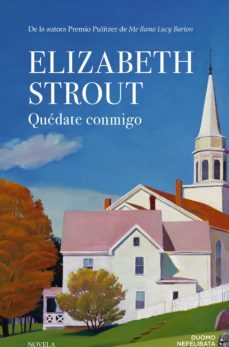 quedate conmigo (ebook)-elizabeth strout-9788419521347
