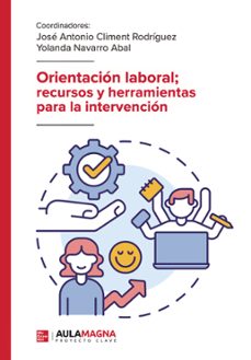 orientacion laboral; recursos y herramientas para la intervencion (ebook)-9788419544247