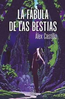 la fabula de las bestias (ebook)-alex castillo-9788419579942