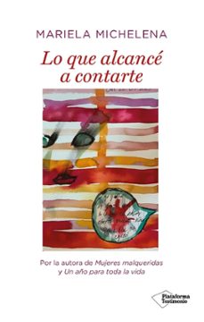 lo que alcance a contarte (ebook)-9788419655554