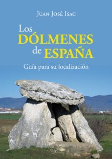 los dolmenes de españa (ebook)-juan jose isac sanchez-9788419669247