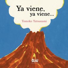 ya viene, ya viene-tomoko yatsunami-9788419684547