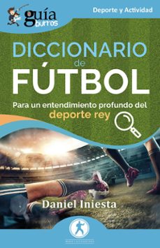 guiaburros: diccionario de futbol (ebook)-daniel iniesta-9788419731647