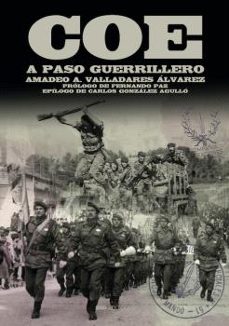 coe. a paso guerrillero-amadeo valladares alvarez-9788419764447