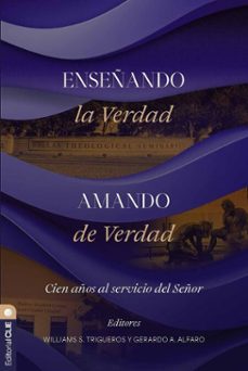 enseñando la verdad, amando de verdad (ebook)-williams s. triguero-gerardo alfaro-9788419779847