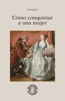 cómo conquistar a una mujer-publio ovidio nason-9788419782847