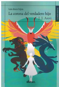 la corona del verdadero hijo (los doce hijos iii)-9788419805447
