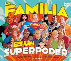 la familia es un superpoder-9788419866547