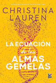 la ecuación de las almas gemelas-christina lauren-9788419873347