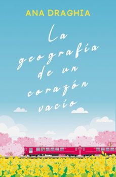 la geografia de un corazon vacio-ana draghia-9788419939647