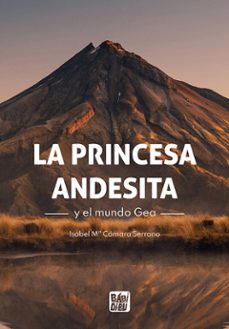 la princesa andesita-isabel maria camara serrano-9788419973047