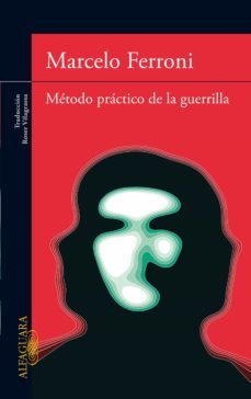 método práctico de la guerrilla (ebook)-marcelo ferroni-9788420402147