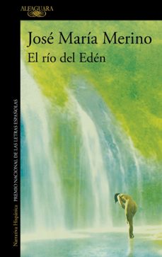 el rio del eden (premio nacional de narrativa 2013)-9788420403847